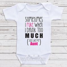 Hey, I found this really awesome Etsy listing at https://www.etsy.com/listing/523143510/aunt-baby-clothes-sometimes-i-puke-funny White Fitted Top For Gender Reveal, Cute Fitted T-shirt For Gender Reveal, Fitted Letter Print T-shirt For First Birthday, Fitted Cotton T-shirt For First Birthday, Cotton Fitted T-shirt For First Birthday, Aunt Clothes, Auntie Baby Clothes, Aunt Baby Clothes, Funny Baby Onesies Girl