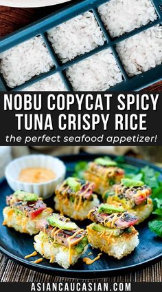 an image of food on a plate with rice in the background and text that reads, nobu copycat spicy tuna crispy rice