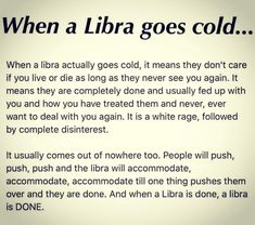 a poem written in black and white with the words when a libra goes cold