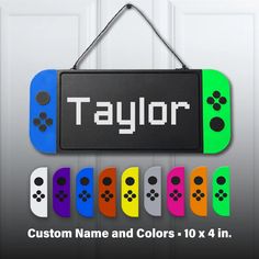 a sign that says, taylor custom name and colors for the nintendo wii game console