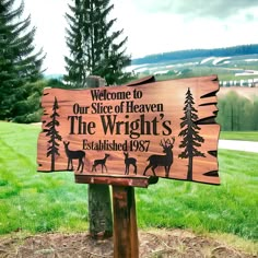 a wooden sign that says welcome to our site of heaven the wrights established 1897