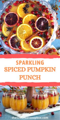 sparkling spiced pumpkin punch with oranges and cranberries