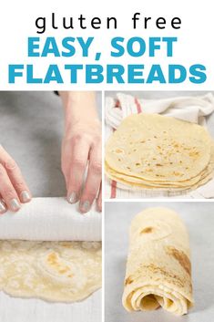 how to make gluten - free easy soft flatbreads with this recipe