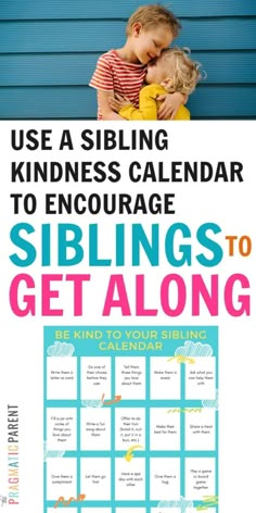 two children hugging each other with the text use a sibling calendar to engage siblings to get along