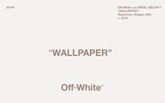 a white envelope with the words wallpaper off - white on it and an image of a