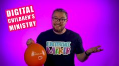 a man holding an orange balloon in front of a purple background with the words digital children's ministry