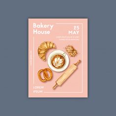 the bakery house flyer is displayed on a pink and blue background with bread, pretzels