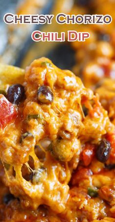 cheesy chorizo chili dip is an easy and delicious appetizer