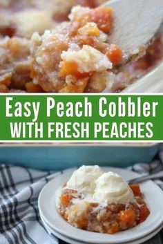 this easy peach cobbler with fresh peaches is the perfect side dish for summer