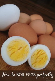 an egg is cut in half with the words how to boil eggs perfectly