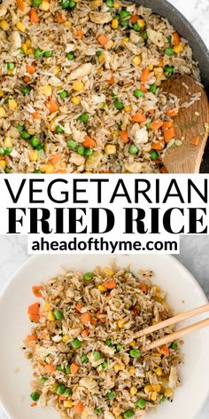 vegetable fried rice in a skillet with chopsticks on the side and text overlay that reads, vegetarian fried rice