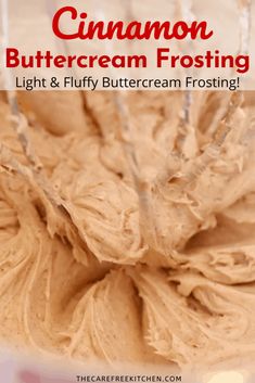 cinnamon buttercream frosting in a blender with text overlay that reads, cinnamon buttercream frosting light and fluffy buttercream frosting