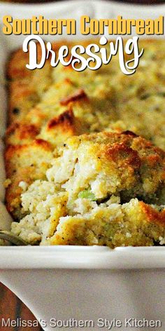 a casserole dish with meat and vegetables in it on a white plate that says southern cornbread dressing