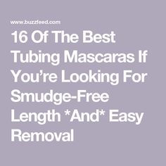 16 Of The Best Tubing Mascaras If You’re Looking For Smudge-Free Length *And* Easy Removal Raccoon Eyes, Waterproof Mascara Remover, Popular Plants, Waterproof Mascara, Beauty And Health, Favorite Products, Good News, Wish List