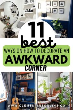 the 11 best ways on how to decorate an awkward corner