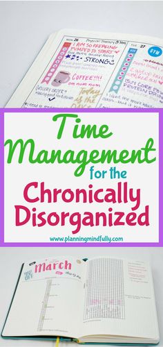 an open book with the title time management for the chronicly disorganized