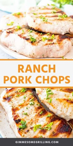 grilled pork chops on a white plate with text overlay that reads ranch pork chops