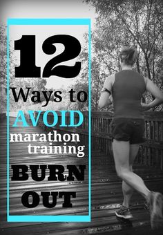 a woman running on a bridge with the words 12 ways to avoid marathoning burn out