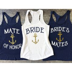 two brides tank tops with an anchor and the words matee, bride's of