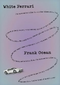 a white car is in front of a purple background with the words frank ocean written on it