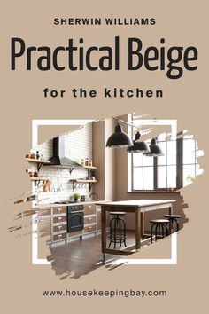 Practical Beige SW 6100 in the Kitchen by Sherwin-Williams Coral Reef Color, Beige Backsplash, Wool Skein, Dark Woods, Quartz Countertop, Cabinet Colors