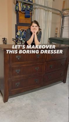 a woman sitting at a dresser with her hand on her chin and the words let's makeover this boring dresser