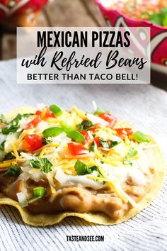 mexican pizzas with refried beans better than taco bell