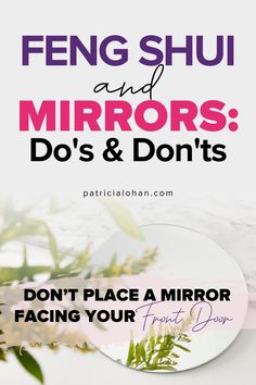 a mirror with the words feng shu and mirrors do's & don'ts