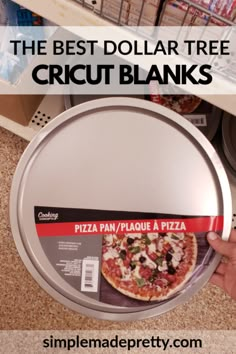 the best dollar tree cricut blanks pizza pan with instructions to make it