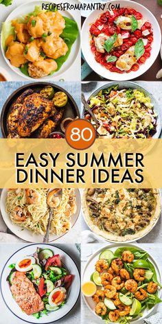 the ultimate summer dinner ideas for any type of meal