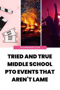 three pictures with the words tried and true middle school pto events that aren't lame