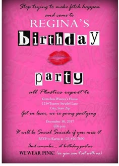 a pink birthday party flyer with lipstick on the lips and words in bold black font