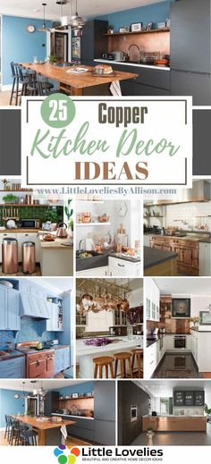 a collage of kitchen decor ideas with the words copper kitchen decor ideas on it