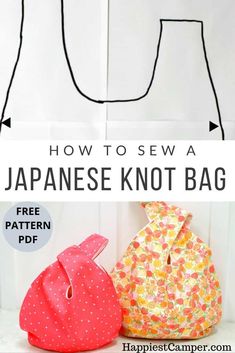 how to sew a japanese knot bag with free pattern for the front and back