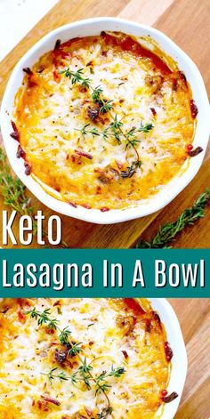 keto lasagna in a bowl on a wooden table with the words, keto lasagna in a bowl