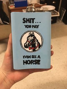 Shit... You May Even See A Horse Flask A Horse, Flask, Etsy Seller, Small Business, Unique Items Products