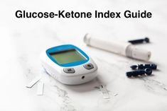 GKI - Glucose Ketone Index Guide (Updated) - The Healthy MD Being Successful, Diet Tips, Ketogenic Diet, Keto Diet, Sense, Diet