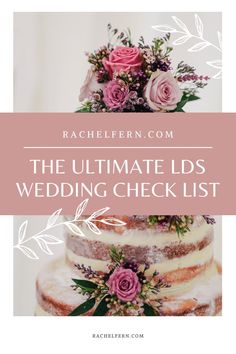 The Ultimate LDS Wedding Check List Rachelfern.com Lds Wedding Reception Cultural Hall, Lds Marriage, Simple Church Wedding, Wedding Who Pays, Wedding Planning Checklist Timeline, Temple Marriage