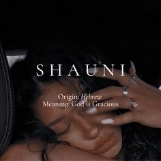 a woman laying down with her hand on her head and the words shauni