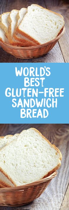 two pictures of bread in a basket with the words world's best gluten - free sandwich bread