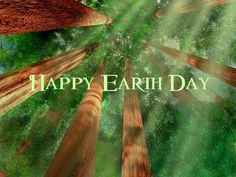 the words happy earth day are surrounded by trees