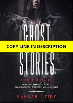 the cover of ghost stories by hannah tidyy, with an image of a woman in black