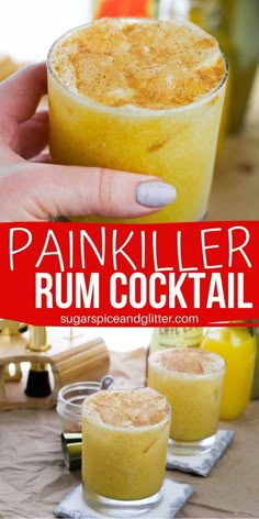 a person holding a drink in their hand with the words painkiller rum cocktail