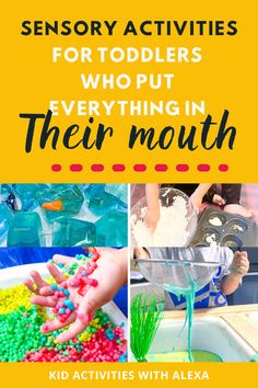 some activities for toddlers who put everything in their mouth with text overlay that says,