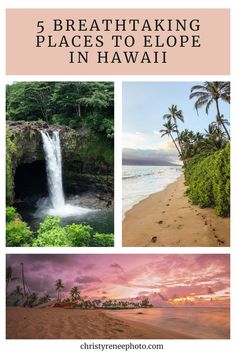 the beach and waterfall with text overlay reading 5 breathtaking places to elope in hawaii