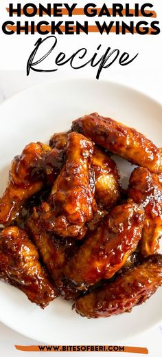 honey garlic chicken wings recipe on a white plate with text overlay that reads honey garlic chicken wings recipe