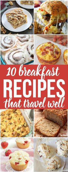 the top ten breakfast recipes that travel well