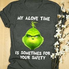 Grinch Outfit, No Touchy, Bored Teachers, Grinch T Shirt, Ew People, Grinch Christmas, Christmas Wallpaper, Xmas Gifts, Grinch