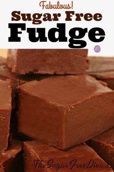 chocolate fudge with text overlay that reads fabulous sugar free fudge