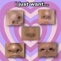 various images of nose piercings with the words i just want to get rid on them